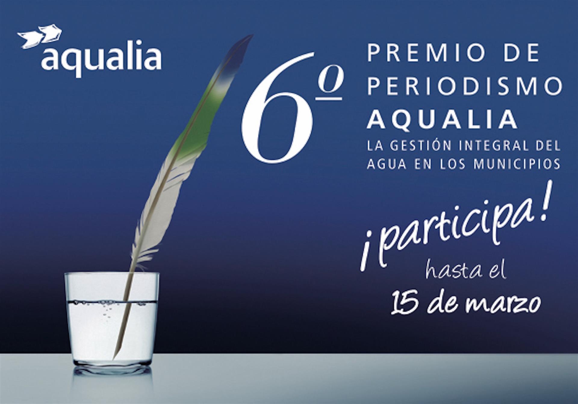 El Premio de Periodismo Aqualia amplía el plazo de recepción de candidaturas hasta el 15 de marzo.