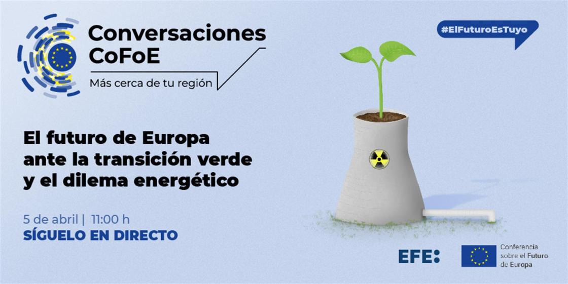 Cuarto foro de "Conversaciones CoFoe" abordará el dilema energético en la UE.