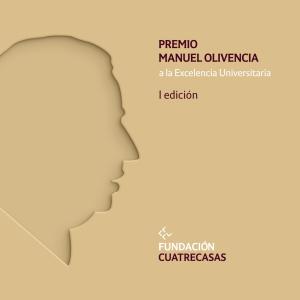 La Fundación Cuatrecasas ha abierto la convocatoria para la primera edición del Premio Manuel Olivencia a la Excelencia Universitaria, con una dotación económica de 60.000 euros brutos. EFE