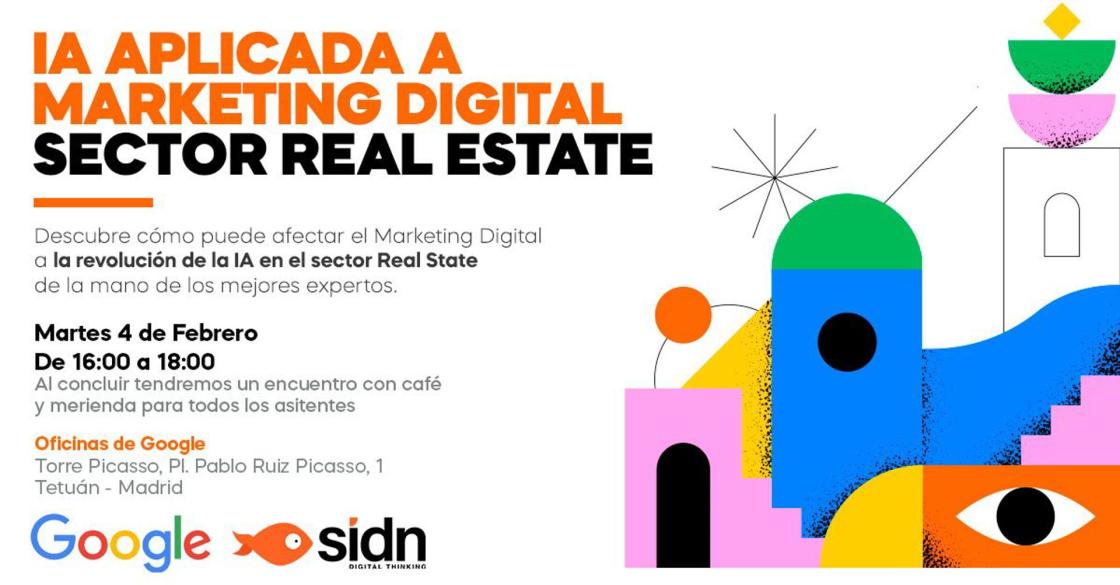 Pie de foto: IA aplicada a marketing digital sector Real State Autor: SIDN Digital Thinking