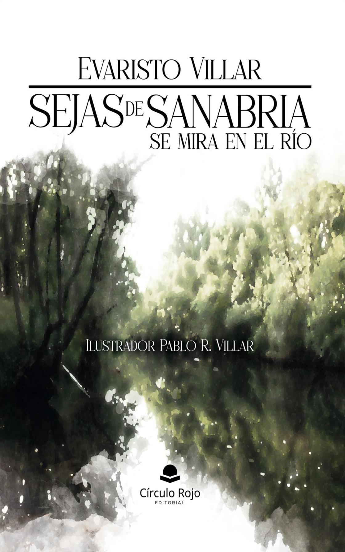Sejas de Sanabria se mira en el río: memoria rural y poesía en diálogo con el futuro.