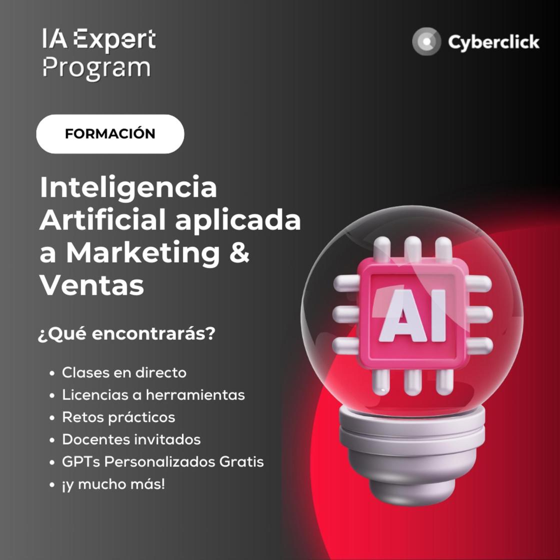 Pie de foto: IA Expert Program - Formación en IA para marketing y ventasAutor: Cyberclick