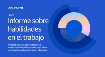 El Informe de Habilidades Laborales 2026 de Coursera revela una rápida aceleración de la IA en México, con un aumento del 886 % en el aprendizaje de la Generación IA