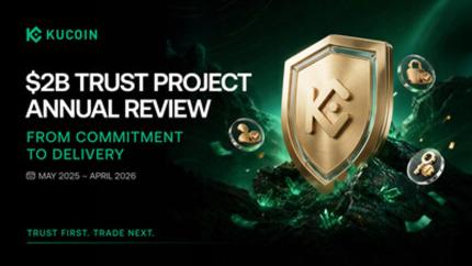 KuCoin publica el informe anual sobre Trust Project de 2.000 millones de dólares, donde destaca importantes avances en materia de seguridad, cumplimiento normativo, transparencia y protección de los usuarios