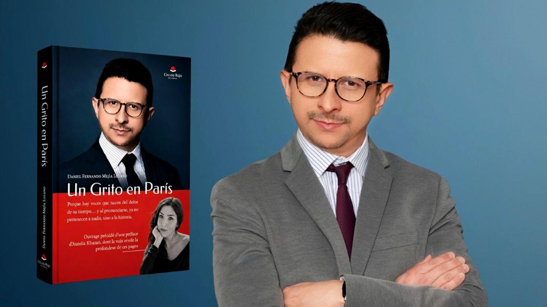 Daniel Fernando Mejía Lozano publica Un Grito en París, y reúne algunas de las voces más influyentes de Iberoamérica.
